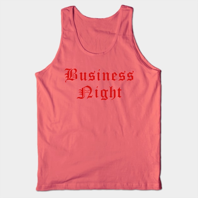 business night Tank Top by busines_night